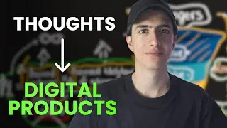 How to Turn your Thoughts to Digital Products - Free Course