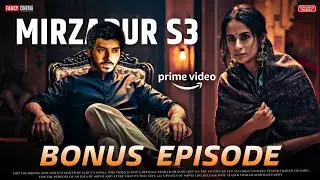 mirzapur season 3 bonus video, Munna bhaiya, Ali Fazal, mirzapur season 3 bonus episode release date