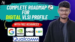 3 Months Digital VLSI Roadmap to Get a Job in Google, NVIDIA || Start from Zero