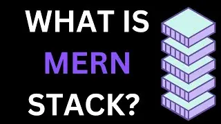 MERN Stack Explained In 120 seconds