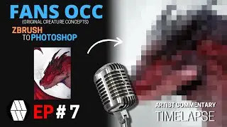 FANS OCC - EP7 (Artist Commentary Timelapse) - 'Labros Panousis' Concept