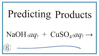 Predict the Products of the Reaction for NaOH + CuSO4 : Sodium hydroxide + Copper(II) sulfate