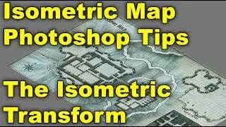 Isometric Map Photoshop Tips - Isometric Transform