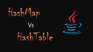 Difference Between HashMap and HashTable In Java | HashMap Vs HashTable