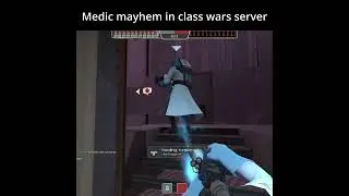 Medic mayhem in TF2 Class Wars #shorts #tf2