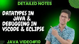 Java Tutorial: Data Types in Java Programming | Debug Java Code in VSCode & Eclipse