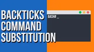 Backticks Command Substitution in Linux