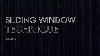 Crack sliding window technique effortlessly!