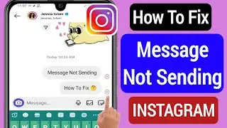 How To Fix Instagram Message Not Sending || New Procces 2023 | Instagram DMS Not Sending