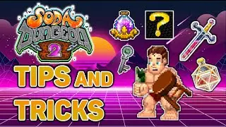 7 Tips to BREEZE Through Your First 10 Dimensions | Soda Dungeon 2