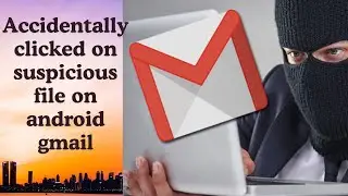 What if I accidentally clicked on the suspicious .tif file on gmail app (without downloading it)