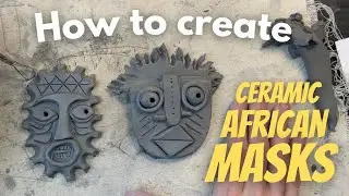 Ceramic African Masks: Step by step lesson for kids, teachers & parents