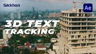 3d Text Tracking in After Effects Tutorial | 3D Camera | Sikkhon