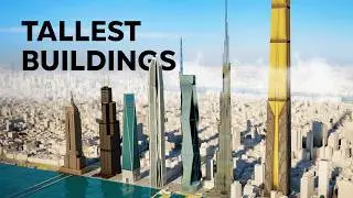 Tallest Skyscrapers in the World (3D Size Comparison)