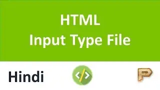 HTML Input Type File-Hindi