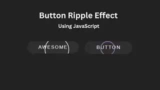 Button Ripple Effect JavaScript | Ripple Effect