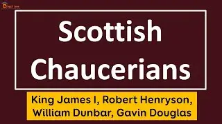 Scottish Chaucerians || Literary Movements in English Literature || UGC NET ENGLISH UNIT 9