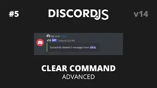 [OUTDATED] Discord.JS V14 - #5 Clear Command
