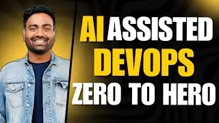 AI Assisted DevOps (Includes AIOps) | New Zero to Hero series