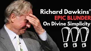 Richard Dawkins Refuted on Divine Simplicity