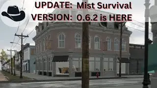 Mist Survival Update 0.6.2 is HERE