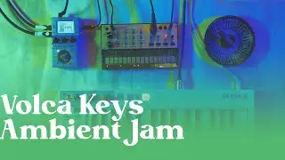 Korg Volca Keys Zoom MS70CDR Ambient Jam