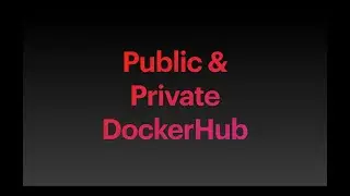 Building Docker Images | Deploy Kubernetes Pods using Custom Images | Private Container Registries