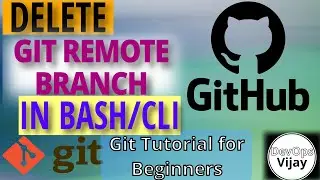 GIT Remote branch Deletion with Command Line | Beginners | Automation | GIT Tutorial