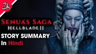 Senua's Saga Hellblade 2 Story Summary in Hindi