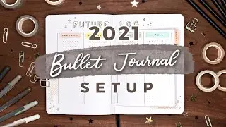 My 2021 Bullet Journal Setup