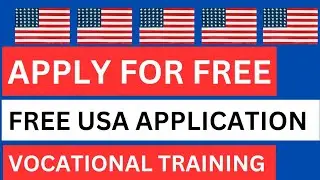 Apply for Free Vocational Training IN USA 🇺🇸 Today! | No Application Fees