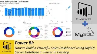 Power BI: How to Build a Powerful Sales Dashboard using MySQL Server Database in Power BI Desktop