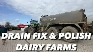 DRAIN FIXED & POLISH DAIRY FARM TOUR 