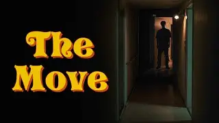 The Move (Short Horror Film)