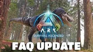 ARK Survival Ascended FAQ Update and more!