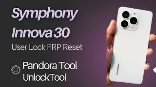 Symphony innova 30 User Lock FRP Reset Unlock Tool Pandora Box Just One Click