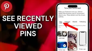 How To See Recently Viewed Pins On Pinterest - Full Guide