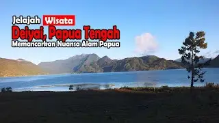 Menjelajah Alam Deiyai, Papua Tengah || Memancarkan Nuansa Alam Papua