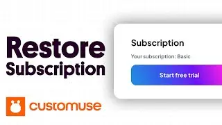 How To Restore Subscription On Customuse