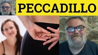 🔵 Peccadillo Meaning - Peccadillos Examples - Peccadillo Defined - Euphemisms - Peccadillo