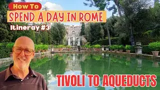 Tivoli To Park Of The  Aqueducts | Rome Bonus Travel Itinerary #3