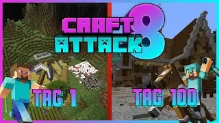 100 TAGE in CRAFT ATTACK 8 (Und das ALLES ist passiert) 😲