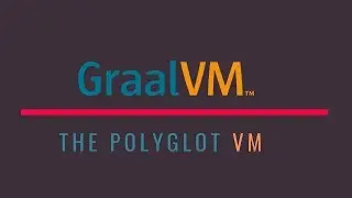 GraalVM | The Polyglot VM | Spring Boot in Graal | Tech Primers