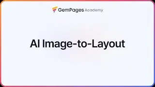 Image-to-Layout: Turn images or URLs to editable layouts | GemPages 101 | GemPages