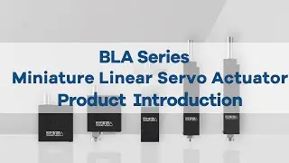 BLA series Miniature Linear Servo Actuator Product Introduction