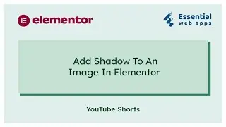 Add Elementor Shadow in Image Using Box Shadow - Box Shadow Elementor WordPress #Shorts