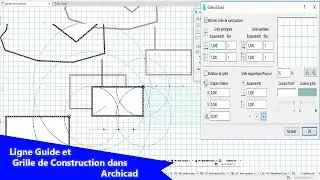 Outil Ligne Guide et Grille de Construction dans Archicad !! Tuto Complet ArchicaD