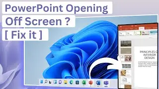 Quick Fix: PowerPoint Opening Off Screen | How to Get Back PowerPoint on Main Screen