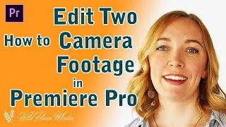 How to Edit Two Camera Footage In Premiere Pro