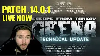 PATCH 0.14.0.1 LIVE NOW - PATCH NOTES - Escape from Tarkov